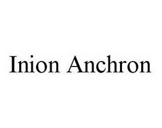 INION ANCHRON trademark