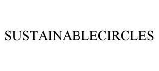 SUSTAINABLECIRCLES trademark