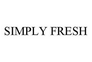 SIMPLY FRESH trademark