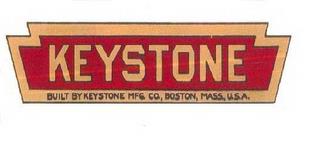 KEYSTONE BUILT BY KEY STONE MFG. CO, BOSTON, MASS, U.S.A. trademark