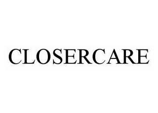 CLOSERCARE trademark