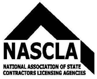 NASCLA NATIONAL ASSOCIATION OF STATE CONTRACTORS LICENSING AGENCIES trademark