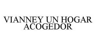 VIANNEY UN HOGAR ACOGEDOR trademark