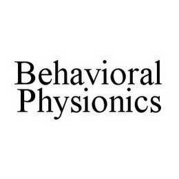 BEHAVIORAL PHYSIONICS trademark