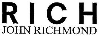 RICH JOHN RICHMOND trademark