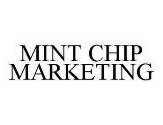 MINT CHIP MARKETING trademark