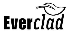 EVERCLAD trademark