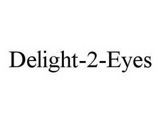 DELIGHT-2-EYES trademark