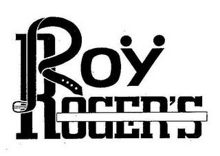 ROY ROGER'S trademark