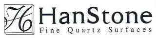 H HANSTONE FINE QUARTZ SURFACES trademark