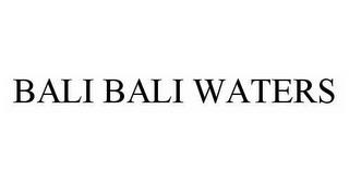 BALI BALI WATERS trademark