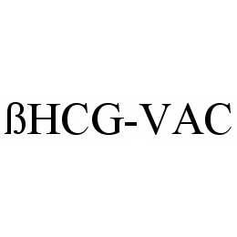 ßHCG-VAC trademark