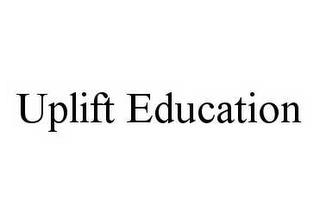 UPLIFT EDUCATION trademark