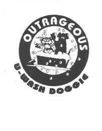 OUTRAGEOUS U- WASH DOGGIE trademark