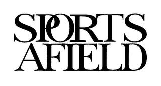 SPORTS AFIELD trademark