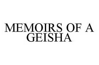 MEMOIRS OF A GEISHA trademark