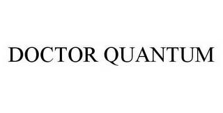 DOCTOR QUANTUM trademark