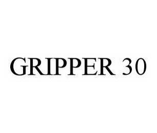 GRIPPER 30 trademark