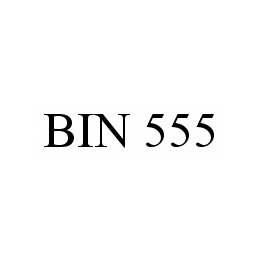 BIN 555 trademark