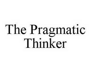 THE PRAGMATIC THINKER trademark