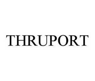 THRUPORT trademark