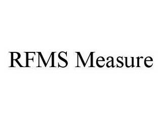 RFMS MEASURE trademark