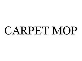 CARPET MOP trademark