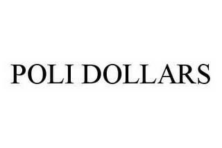 POLI DOLLARS trademark