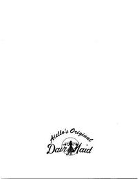 AIELLO'S ORIGINAL DAIRYMAID trademark