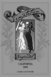 TEMPTATION ZINFANDEL CALIFORNIA 2004 ALCOHOL 14.5% BY VOLUME trademark