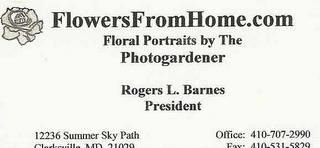 FLOWERSFROMHOME.COM FLORAL PORTRAITS BY THE PHOTOGARDENER ROGERS L.  BARNES PRESIDENT trademark