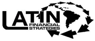 LATIN FINANCIAL STRATEGIES trademark