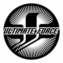 ULTIMATE FORCE trademark