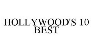 HOLLYWOOD'S 10 BEST trademark