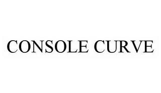 CONSOLE CURVE trademark