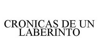 CRONICAS DE UN LABERINTO trademark