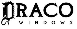 DRACO WINDOWS trademark