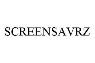 SCREENSAVRZ trademark