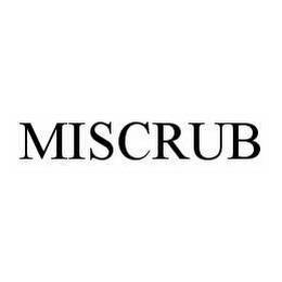 MISCRUB trademark