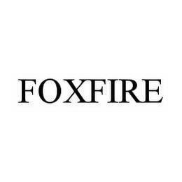 FOXFIRE trademark