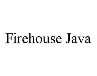 FIREHOUSE JAVA trademark