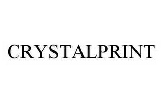 CRYSTALPRINT trademark