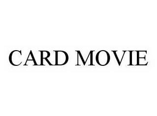 CARD MOVIE trademark