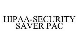 HIPAA-SECURITY SAVER PAC trademark