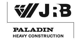 J JRB PALADIN HEAVY CONSTRUCTION trademark