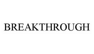 BREAKTHROUGH trademark