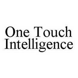 ONE TOUCH INTELLIGENCE trademark