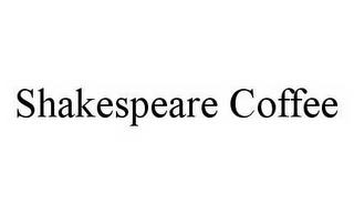 SHAKESPEARE COFFEE trademark