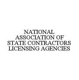 NATIONAL ASSOCIATION OF STATE CONTRACTORS LICENSING AGENCIES trademark