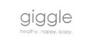 GIGGLE HEALTHY. HAPPY. BABY. trademark